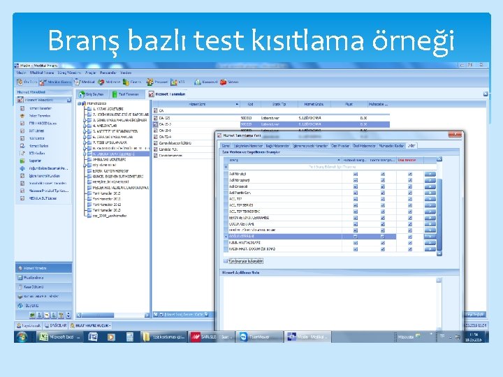 Branş bazlı test kısıtlama örneği 