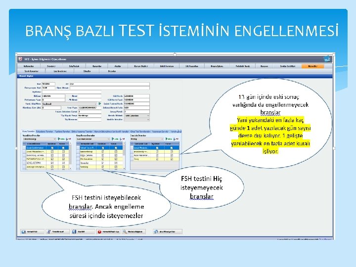 BRANŞ BAZLI TEST İSTEMİNİN ENGELLENMESİ 