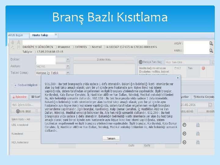 Branş Bazlı Kısıtlama 