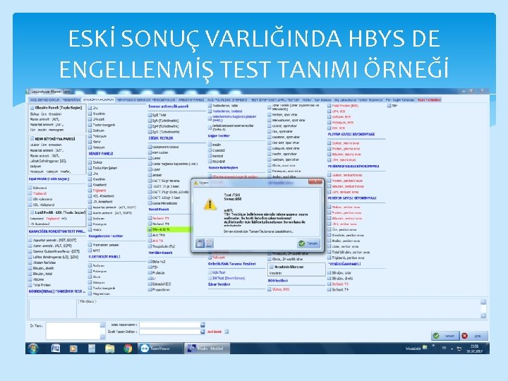 ESKİ SONUÇ VARLIĞINDA HBYS DE ENGELLENMİŞ TEST TANIMI ÖRNEĞİ 