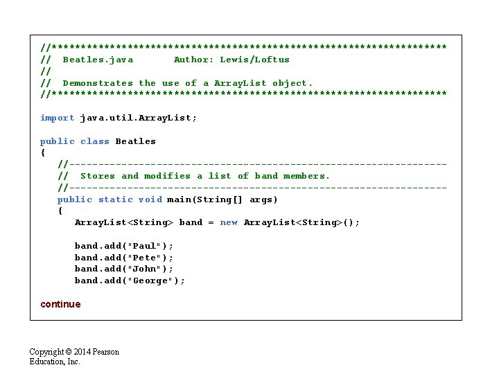 //********************************** // Beatles. java Author: Lewis/Loftus // // Demonstrates the use of a Array.