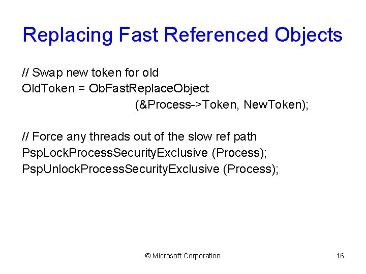 Replacing Fast Referenced Objects // Swap new token for old Old. Token = Ob.