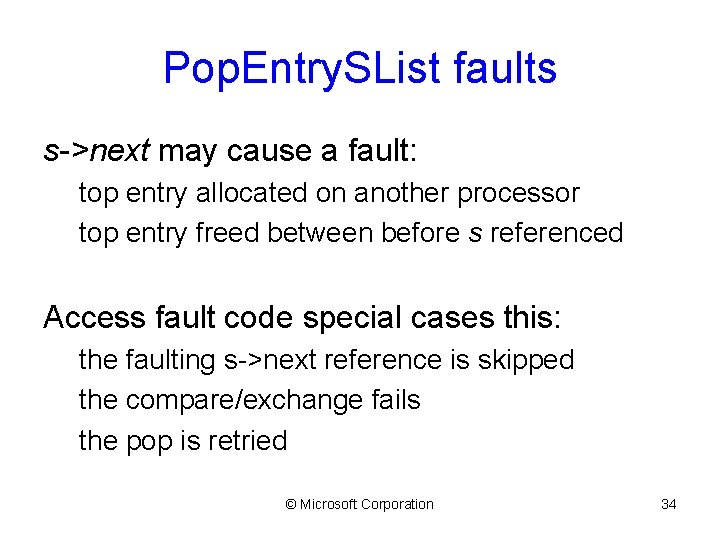 Pop. Entry. SList faults s->next may cause a fault: top entry allocated on another