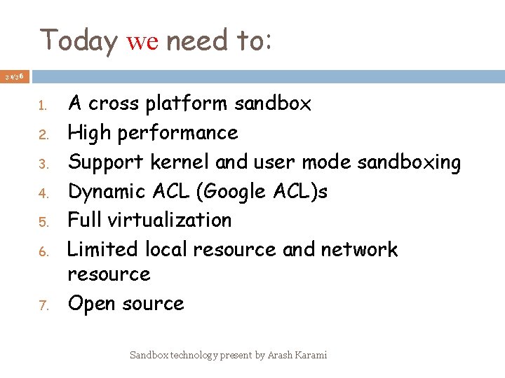 Today we need to: 31/36 1. 2. 3. 4. 5. 6. 7. A cross