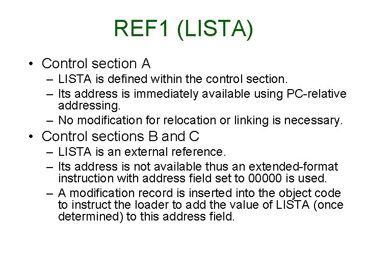REF 1 (LISTA) • Control section A – LISTA is defined within the control REF 1 (LISTA) • Control section A – LISTA is defined within the control