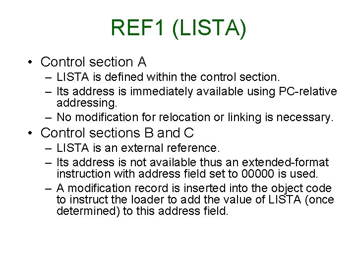 REF 1 (LISTA) • Control section A – LISTA is defined within the control