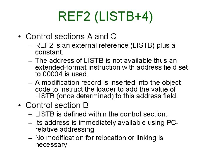 REF 2 (LISTB+4) • Control sections A and C – REF 2 is an REF 2 (LISTB+4) • Control sections A and C – REF 2 is an