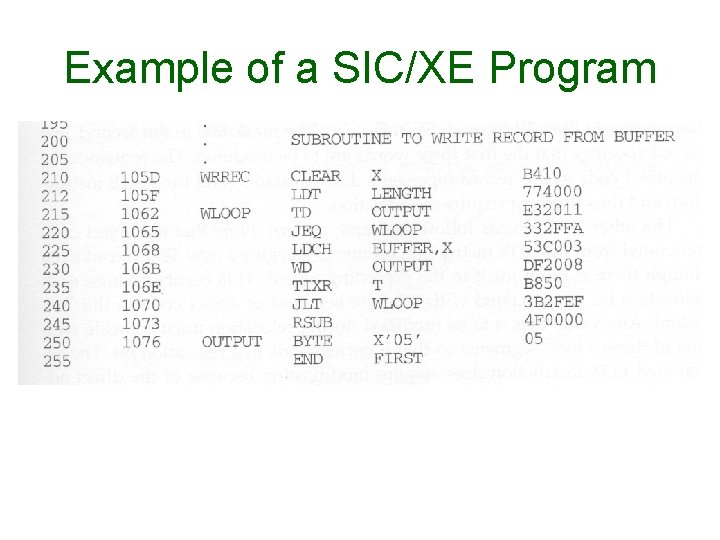 Example of a SIC/XE Program Example of a SIC/XE Program