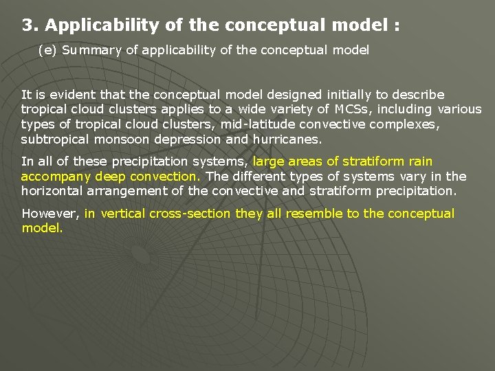 3. Applicability of the conceptual model : (e) Summary of applicability of the conceptual