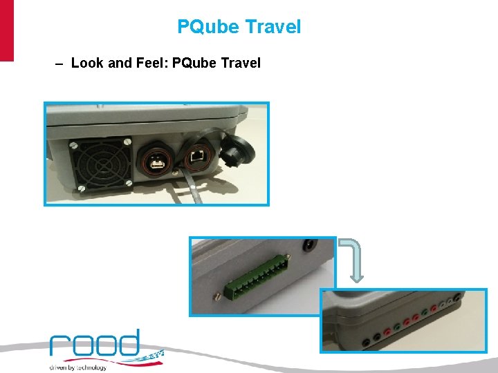PQube Travel – Look and Feel: PQube Travel 