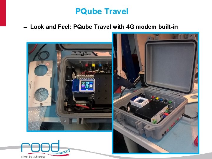 PQube Travel – Look and Feel: PQube Travel with 4 G modem built-in 