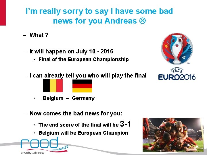 I’m really sorry to say I have some bad news for you Andreas –