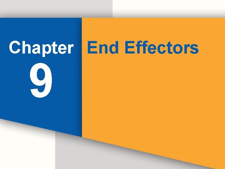 Chapter End Effectors 9 