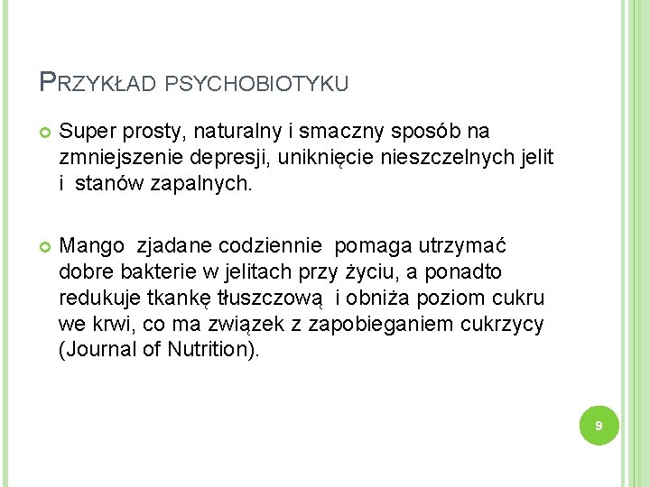 PRZYKŁAD PSYCHOBIOTYKU Super prosty, naturalny i smaczny sposób na zmniejszenie depresji, uniknięcie nieszczelnych jelit