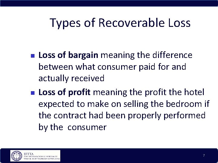 Types of Recoverable Loss of bargain meaning the difference between what consumer paid for