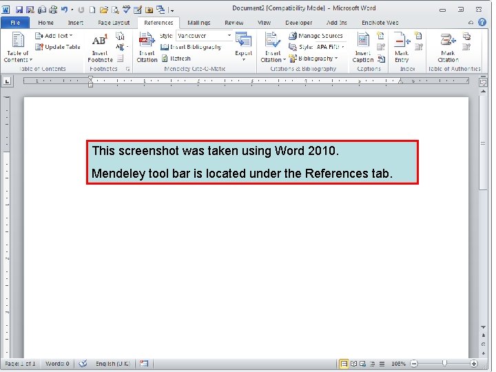 This screenshot was taken using Word 2010. Mendeley tool bar is located under the