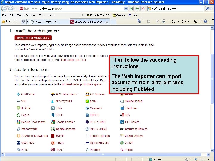 Then follow the succeeding instructions. The Web Importer can import documents from different sites