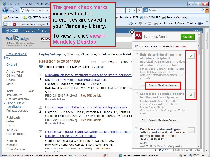 The green check marks indicates that the references are saved in your Mendeley Library.