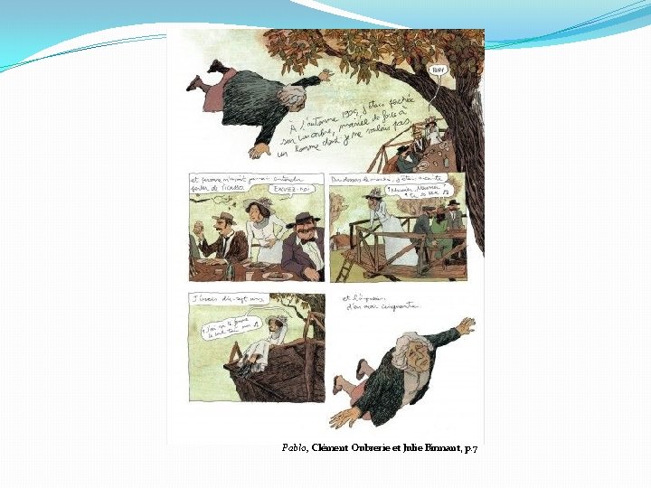 Pablo, Clément Oubrerie et Julie Birmant, p. 7 