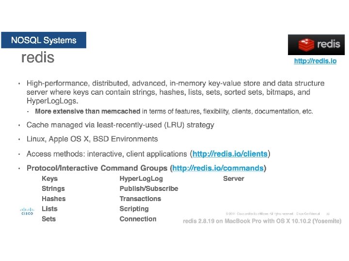 Key Value Stores • Most Based on Dynamo: Amazon Highly Available Key-Value Store •