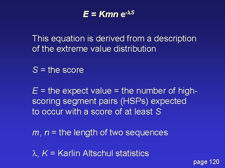 E = Kmn e-l. S This equation is derived from a description of the