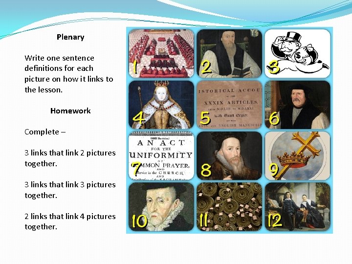 Plenary Write one sentence definitions for each picture on how it links to the