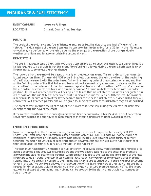 ENDURANCE & FUEL EFFICIENCY EVENT CAPTAINS: Lawrence Raitinger LOCATION: Dynamic Course Area. See Map.