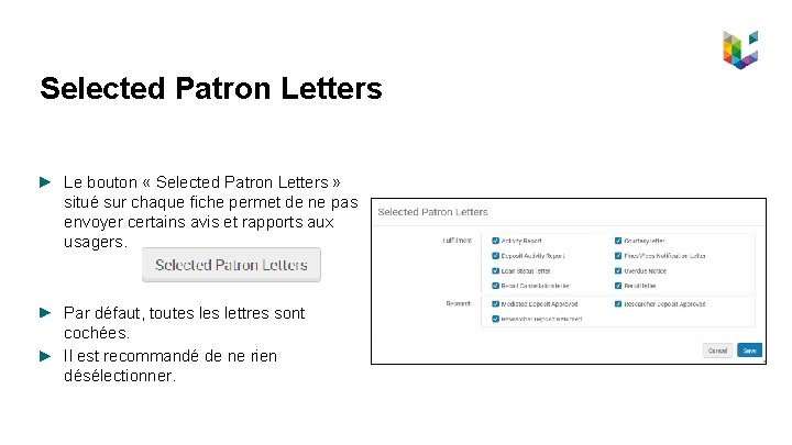 Selected Patron Letters Le bouton « Selected Patron Letters » situé sur chaque fiche