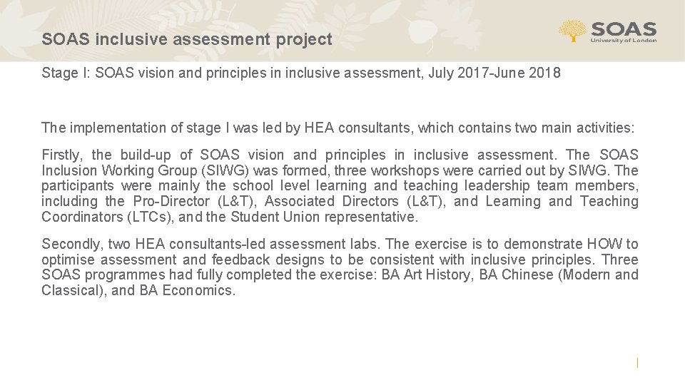 SOAS inclusive assessment project Stage I: SOAS vision and principles in inclusive assessment, July