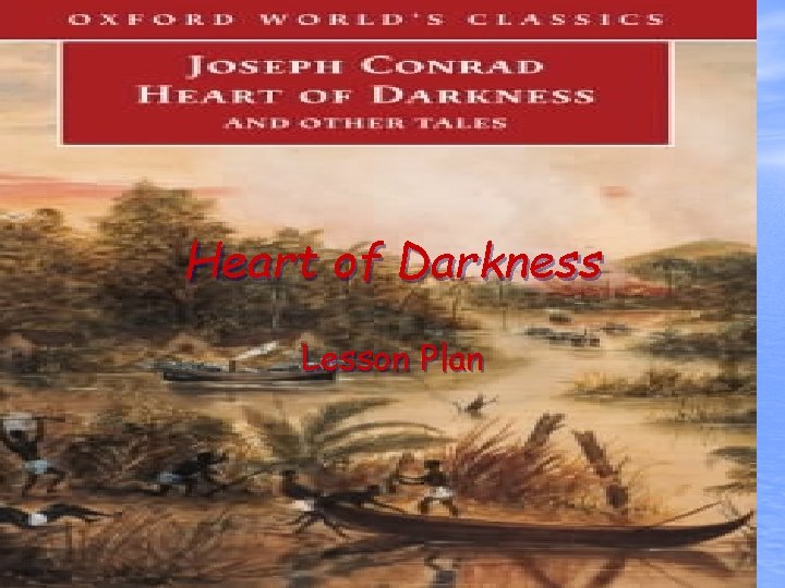 Heart of Darkness Lesson Plan 