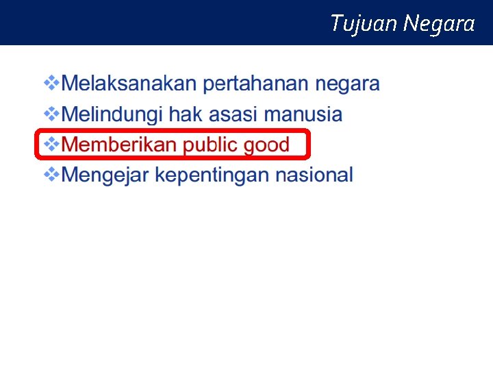 Tujuan Negara Tujuan Negara