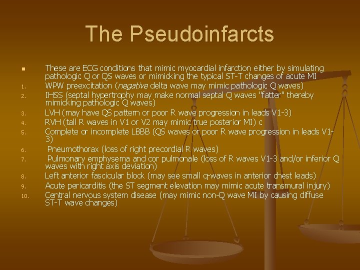 The Pseudoinfarcts n 1. 2. 3. 4. 5. 6. 7. 8. 9. 10. These