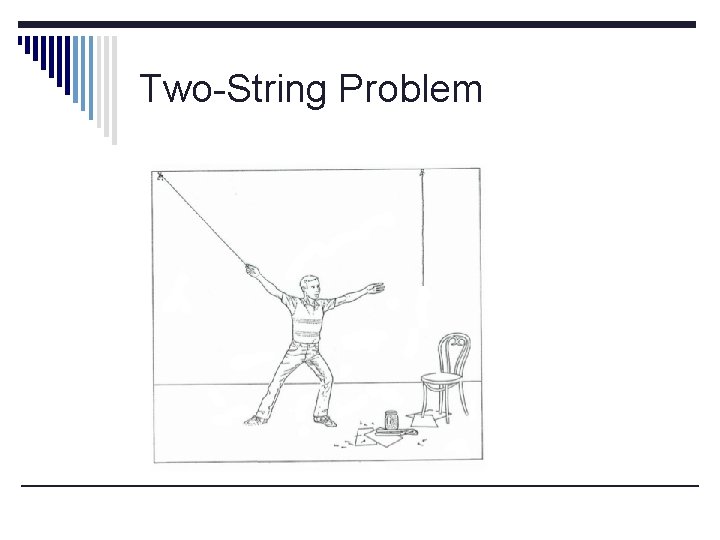Two-String Problem 