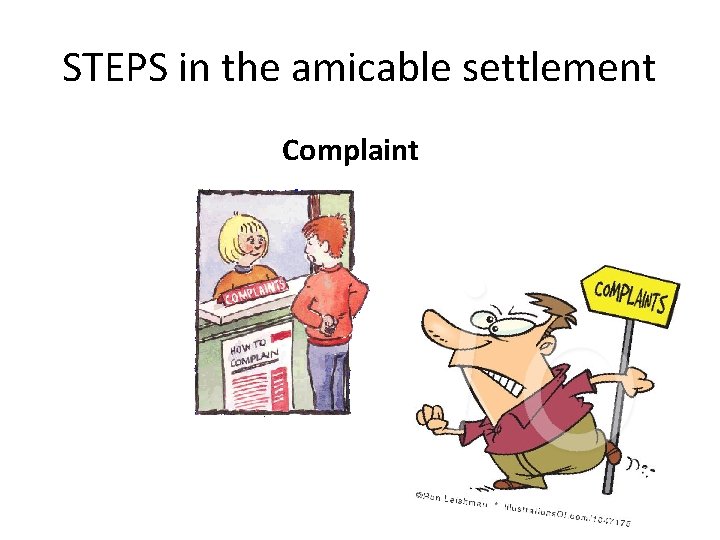 STEPS in the amicable settlement Complaint 