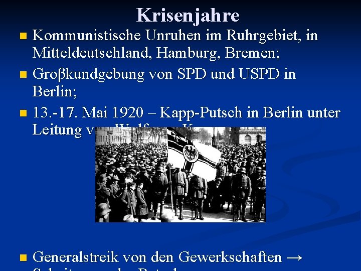 Krisenjahre Kommunistische Unruhen im Ruhrgebiet, in Mitteldeutschland, Hamburg, Bremen; n Groβkundgebung von SPD und