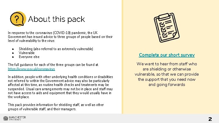 About this pack In response to the coronavirus (COVID-19) pandemic, the UK Government has