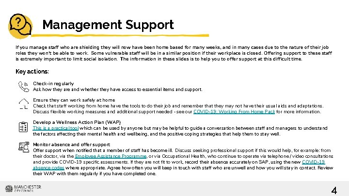 Management Support If you manage staff who are shielding they will now have been