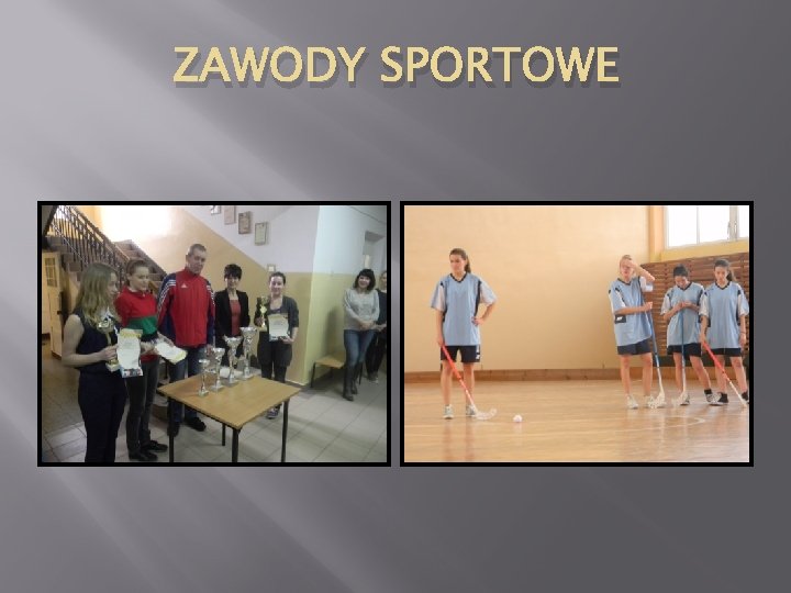 ZAWODY SPORTOWE 