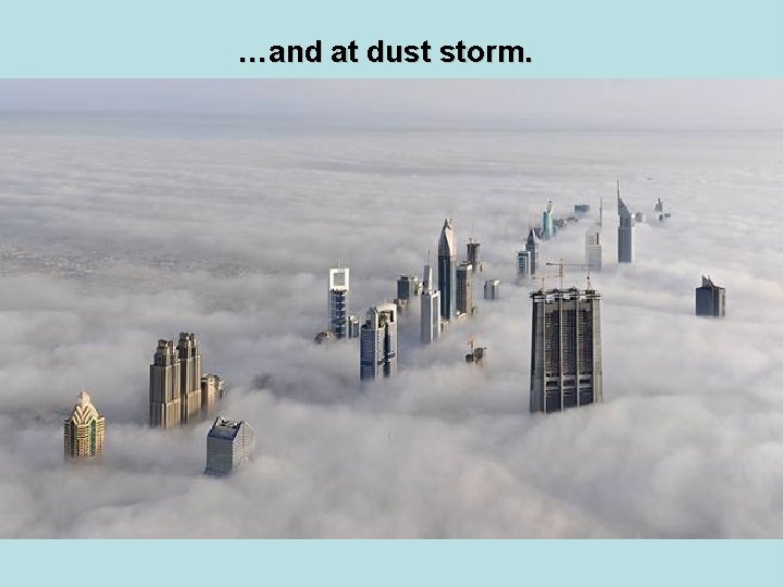 …and at dust storm. 