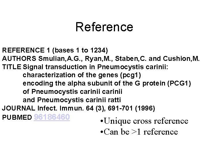 Reference REFERENCE 1 (bases 1 to 1234) AUTHORS Smulian, A. G. , Ryan, M. Reference REFERENCE 1 (bases 1 to 1234) AUTHORS Smulian, A. G. , Ryan, M.