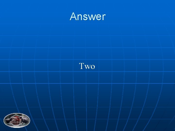Answer Two 