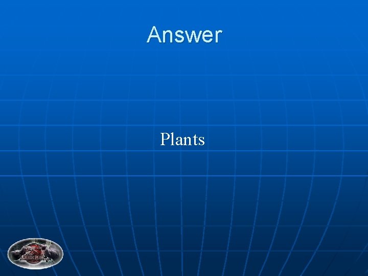 Answer Plants 
