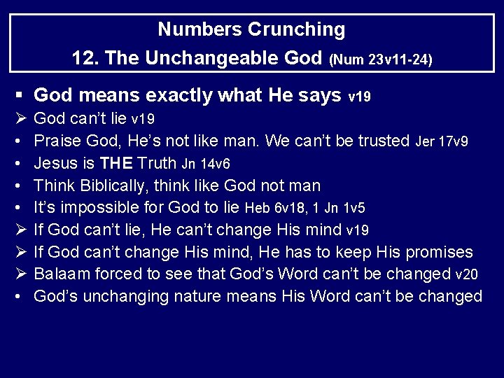 Numbers Crunching 12. The Unchangeable God (Num 23 v 11 -24) § God means
