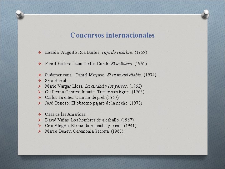 Concursos internacionales v Losada: Augusto Roa Bastos: Hijo de Hombre. (1959) v Fabril Editora: