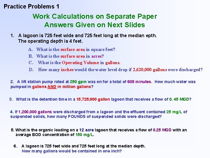 Practice Problems 1 Work Calculations on Separate Paper Answers Given on Next Slides 1.