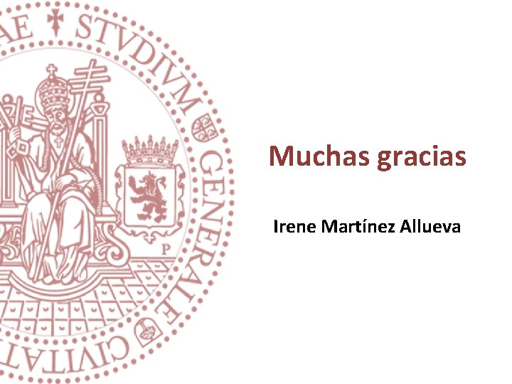 Muchas gracias Irene Martínez Allueva 
