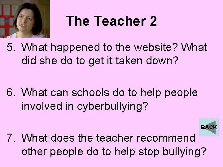The Teacher 2 5. What happened to the website? What did she do to