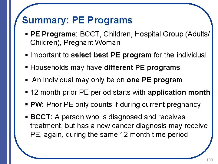 Summary: PE Programs § PE Programs: BCCT, Children, Hospital Group (Adults/ Children), Pregnant Woman