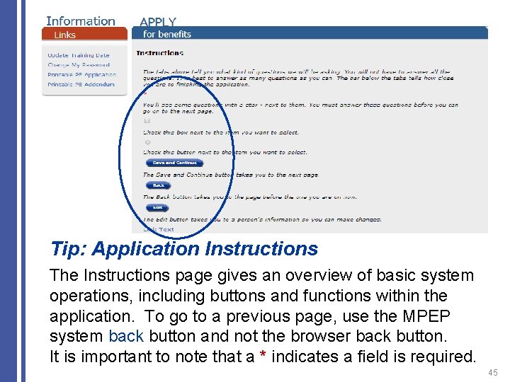 Tip: Application Instructions The Instructions page gives an overview of basic system operations, including