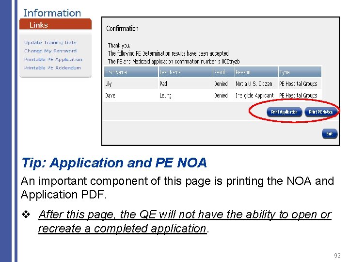 Tip: Application and PE NOA An important component of this page is printing the
